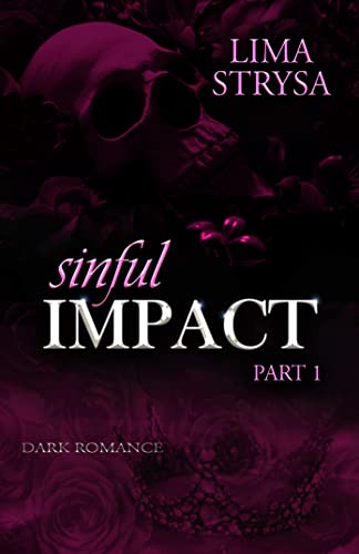 Sinful Impact: Part 1