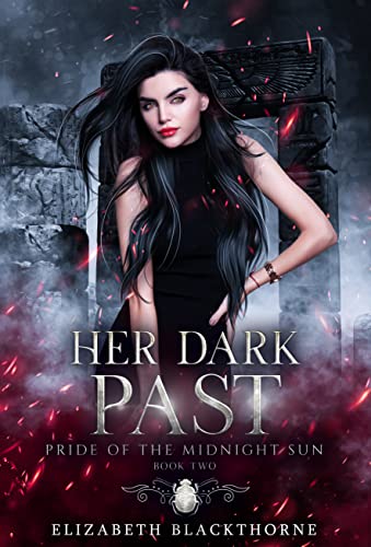 Her Dark Past (Pride of the Midnight Sun Book 2)