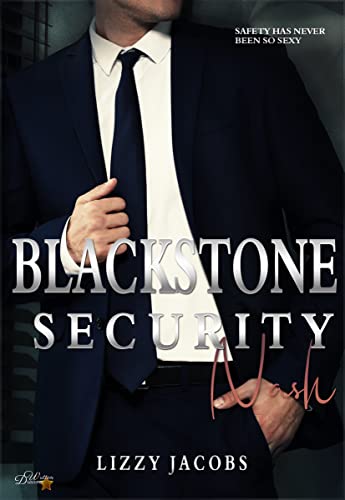 Blackstone Security: Nash (Blackstone-Security-Reihe 4)