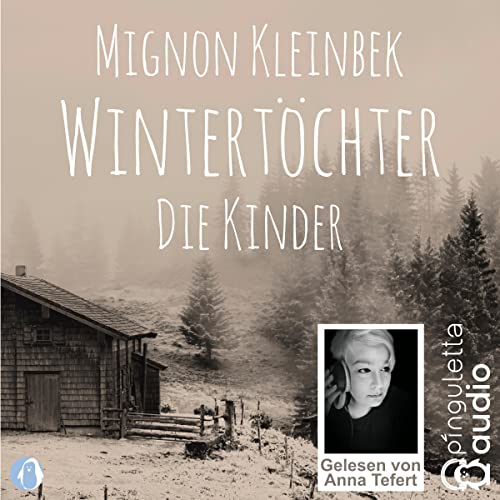 Wintertöchter - Die Kinder: Die Forstau Saga 2