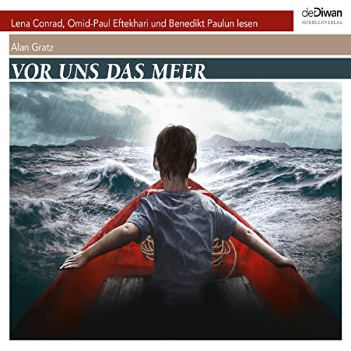 Vor uns das Meer: Drei Jugendliche. Drei Jahrzente. Eine Hoffnung