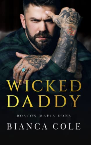 Wicked Daddy: Eine dunkle Mafia Romanze (Boston Mafia)