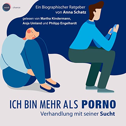 Ich bin mehr als Porno: Verhandlung mit seiner Sucht