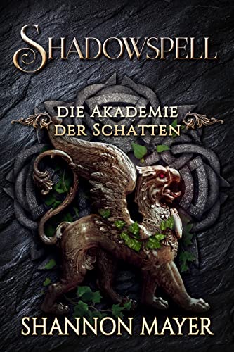 Shadowspell 6 (Shadowspell - Die Akademie der Schatten)