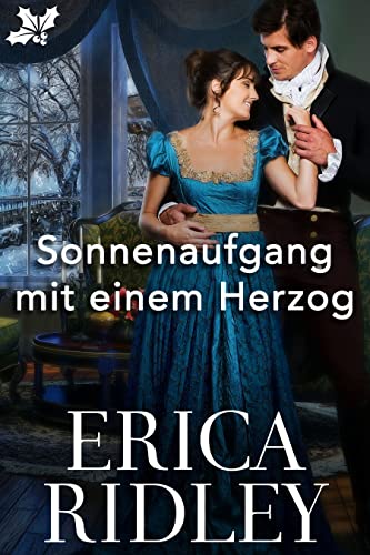 Sonnenaufgang mit einem Herzog (Die Herzöge von Weihnacht 9)