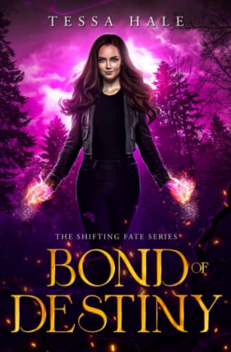 Bond of Destiny (The Shifting Fate Series, Band 3)