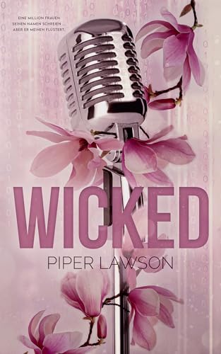 Wicked: Eine Rockstar Liebesroman Serie (Rockstars, Rivals and Billionaires – Liebesromane Deutsch 1)