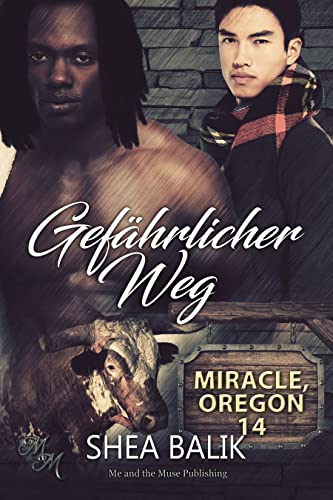 Gefährlicher Weg (Miracle, Oregon 14)