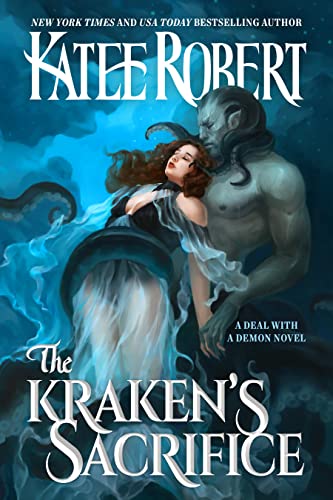 The Kraken's Sacrifice (A Deal With A Demon)