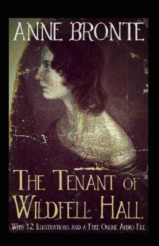 The Tenant of Wild fell Hall-Anne's Original Edition(Annotated)