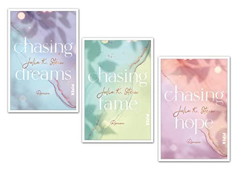 chasing dreams chasing fame chasing hope von Julia K. Stein (Piper Verlag Taschenbuch)