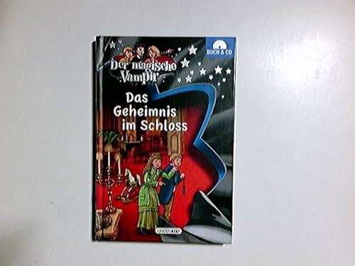 Der magische Vampir. Das Geheimnis im Schloss. Ab 8 Jahren.
