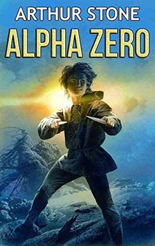 Alpha Zero (Alpha LitRPG buchreihe 1)