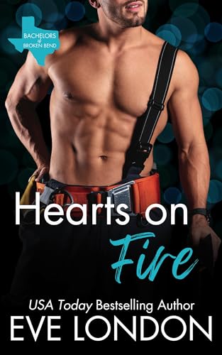 Hearts on Fire: A curvy gal & firefighter steamy short (Bachelors of Broken Bend)