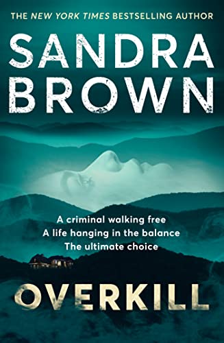 Overkill: a gripping new suspense novel from the global bestselling author (English Edition)