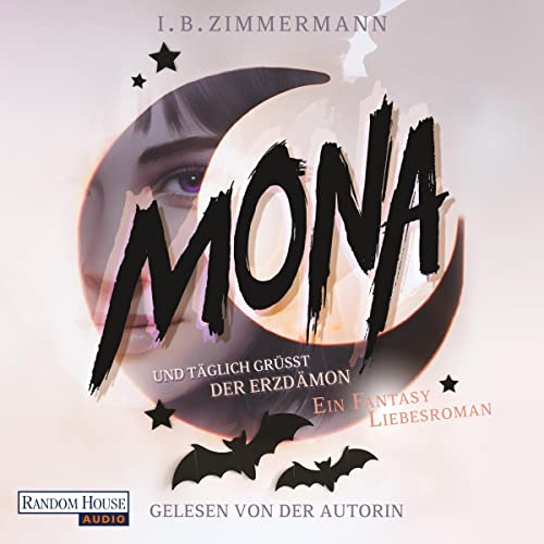 Mona - Und täglich grüßt der Erzdämon. Ein magisch lustiger Fantasy Liebesroman: Mona 1