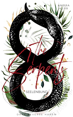 THE SERPENTS: Seelenbund (Dark Reverse Harem)