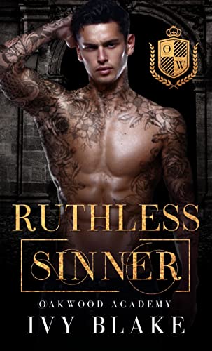 Ruthless Sinner: A Dark College Bully Romance