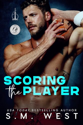 Scoring the Player: An Opposites Attract Sports Romance (6ix Loves Book 2)