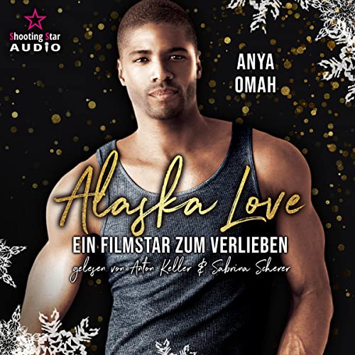Ein Filmstar zum Verlieben: Alaska Love 4