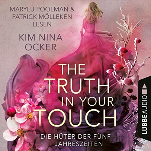 The Truth in Your Touch: Die Hüter der fünf Jahreszeiten 2