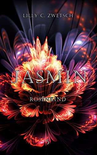 Jasmin: Rosenkind (Misfits 5)