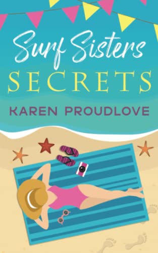 Surf Sisters Secrets: A seaside Town Romance