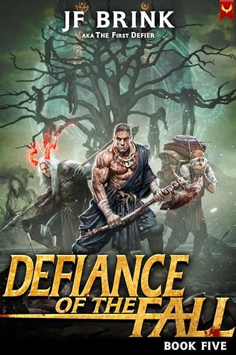 Defiance of the Fall 5: A LitRPG Adventure