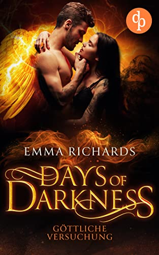 Göttliche Versuchung (Days of Darkness-Reihe 1)