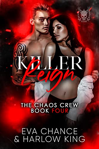 Killer Reign (The Chaos Crew Book 4)
