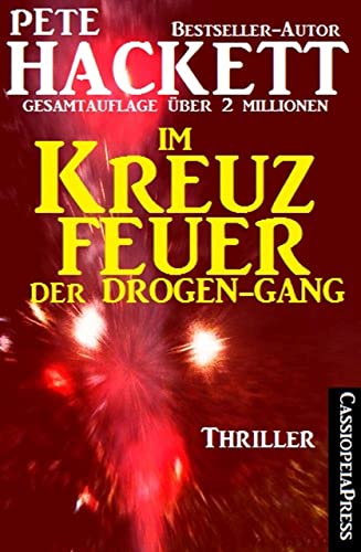 ​Im Kreuzfeuer der Drogen-Gang: Action-Thriller