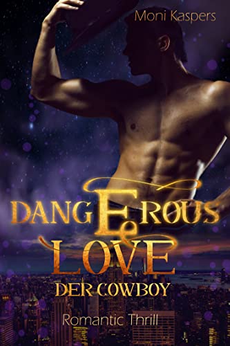 Dangerous Love : Der Cowboy
