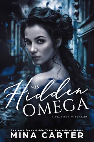 His Hidden Omega (Alpha Security Company Book 4)