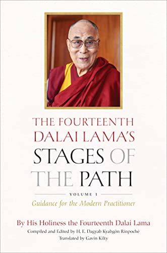 The Fourteenth Dalai Lama's Stages of the Path, Volume 1: Guidance for the Modern Practitioner (English Edition)