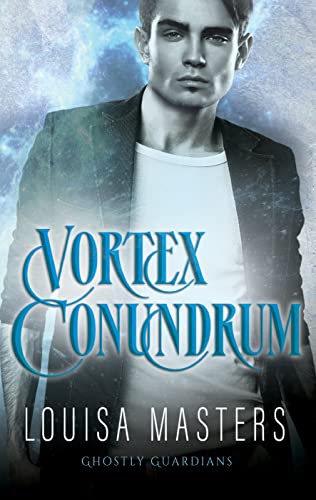 Vortex Conundrum (Ghostly Guardians Book 2)