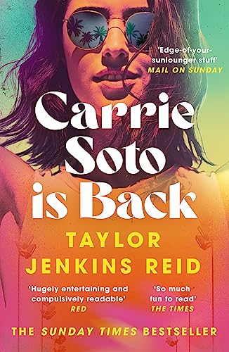 Carrie Soto Is Back: From the author of The Seven Husbands of Evelyn Hugo