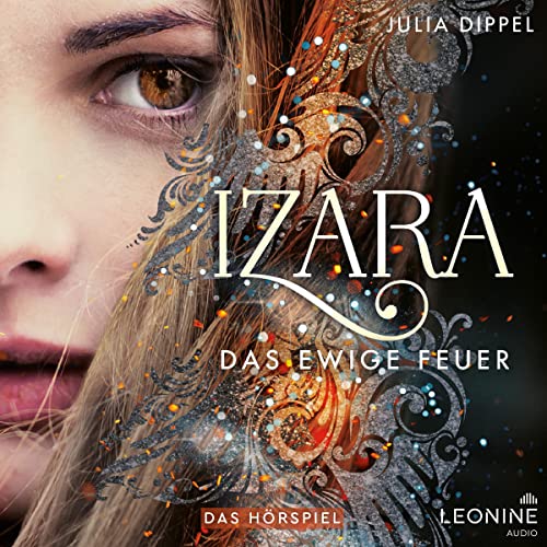 Das ewige Feuer: Izara 1