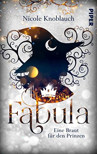 Fabula – Eine Braut für den Prinzen: Märchenhafte Romantasy
