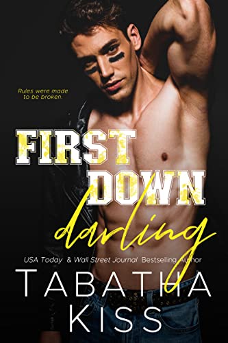 First Down Darling: A College Football Romantic Comedy (Kings of Chicago North Book 2)