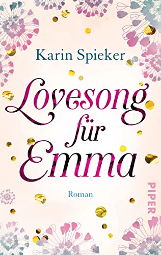 Lovesong für Emma: Roman