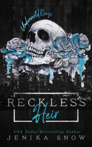 Reckless Heir (Underworld Kings): A Russian Mafia Arranged Marriage Romance (The Underworld Kings, Band 2)