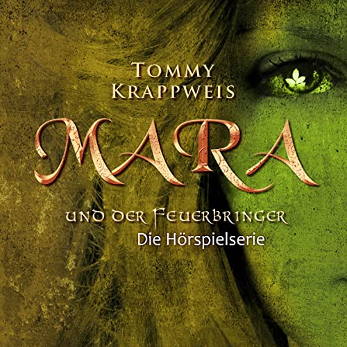 Mara und der Feuerbringer - Götterdämmerung: Feuerbringer-Saga - Hörspielserie 3