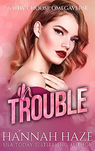In Trouble (In With The Pack)