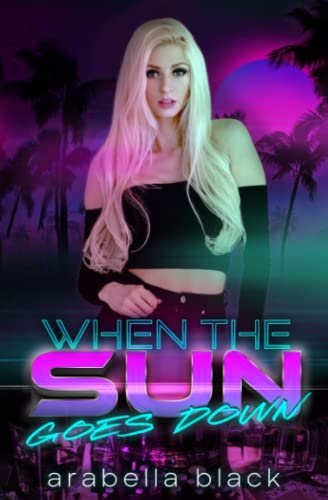 When The Sun Goes Down