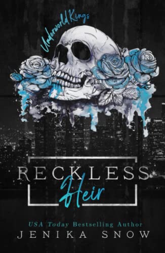 Reckless Heir: A Russian Mafia Arranged Marriage Romance (The Underworld Kings, Band 2)