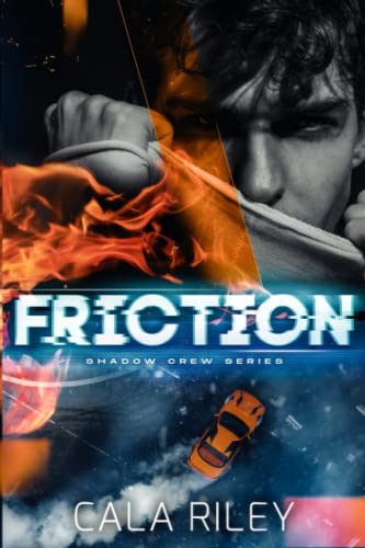 Friction (Shadow Crew Series, Band 2)