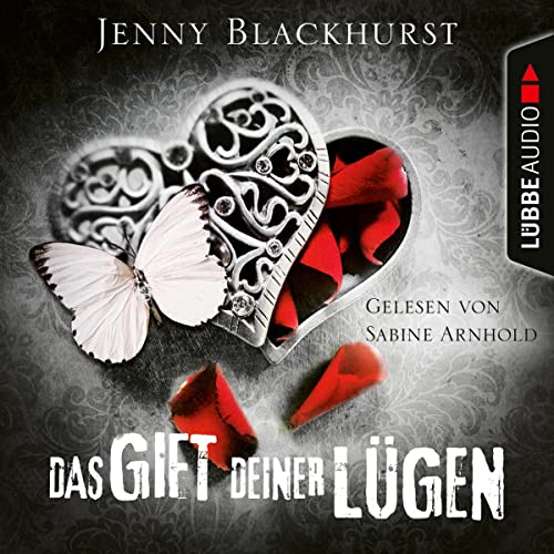 Das Gift deiner Lügen