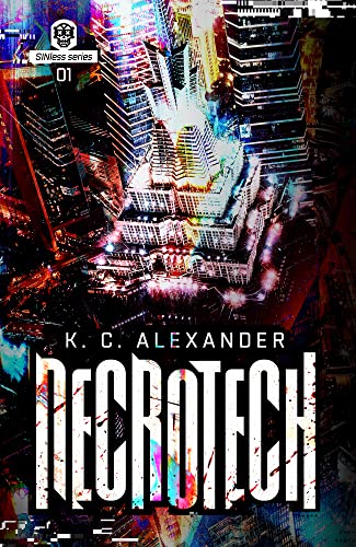 Necrotech (SINless Book 1)