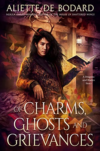 Of Charms, Ghosts and Grievances (Dragons and Blades) (English Edition)