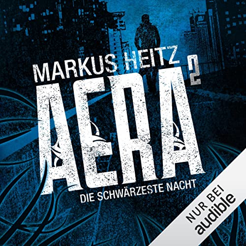 Aera - Die schwärzeste Nacht: Aera 2